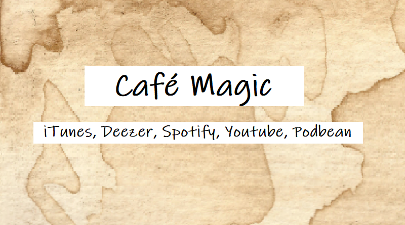 podcast Café Magic